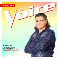 Heartland (The Voice Performance) - Single by Kenzie Wheeler album reviews, ratings, credits