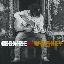 Cocaine and Whiskey Song Lyrics