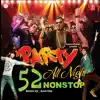 Party All Night 52 Non Stop album lyrics, reviews, download