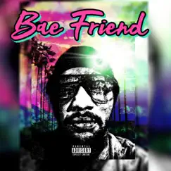 Bae Friend - Single by L2 Heartless album reviews, ratings, credits