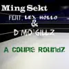 A Couple Roundz (feat. Lex Hollo & D Mo Gillz) - Single album lyrics, reviews, download