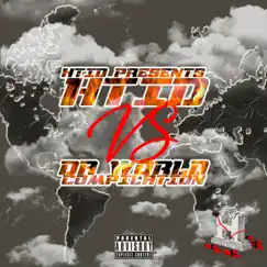 HTID VS DA WORLD (feat. YAE MADE DOC, NATE DIEZEL, NBL GRIZZ, HAZEL & RICHLYFE) Song Lyrics