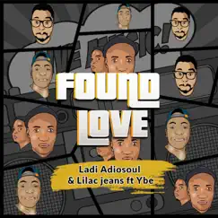 Found Love (feat. Ybe) Song Lyrics