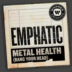 Metal Health (Bang Your Head) - Single by Emphatic album reviews, ratings, credits