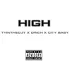 High (feat. City Baby & Drich) - Single album lyrics, reviews, download