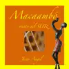 Macaambo: Viento del Sur - Single album lyrics, reviews, download