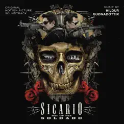 Sicario: Day of the Soldado (Original Motion Picture Soundtrack) by Hildur Guðnadóttir album reviews, ratings, credits
