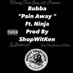Pain Away - Single by Bubba album reviews, ratings, credits