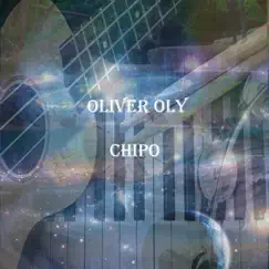 Chipo - Single by Oliver Oly album reviews, ratings, credits