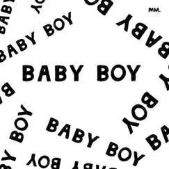 Baby Boy - Single by Mister Mistery album reviews, ratings, credits