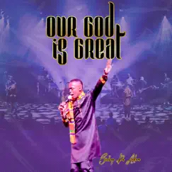 Our God Is Great (Live) - Single by Bishop Dr. Adom album reviews, ratings, credits