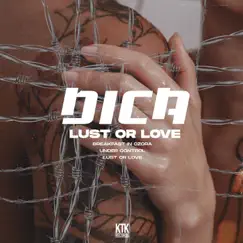 Lust or Love - Single by Dica album reviews, ratings, credits