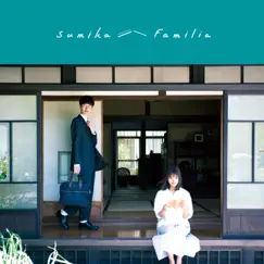 Familia by Sumika album reviews, ratings, credits