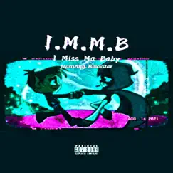 I.M.M.B (feat. Blxck Star) Song Lyrics