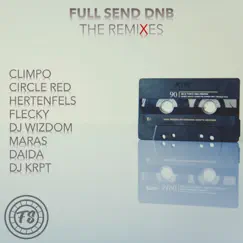 The Remixes by Full Send dnb album reviews, ratings, credits