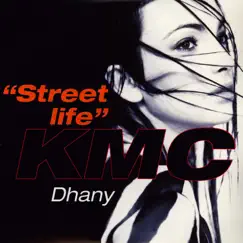 Street Life - EP by Kmc & Dhany album reviews, ratings, credits