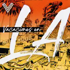 Vacaciones en L.A. - Single by VetaVeta album reviews, ratings, credits