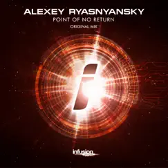 Point of No Return - Single by Alexey Ryasnyansky album reviews, ratings, credits