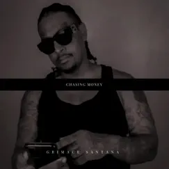 Chasing Money - Single by Grimace Santana album reviews, ratings, credits