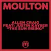 The Sun Rising (feat. Justin Kayser) - EP album lyrics, reviews, download