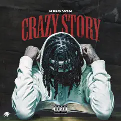Crazy Story - Single by King Von album reviews, ratings, credits