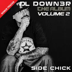 Side Chick, Vol. 2 by Down3r album reviews, ratings, credits