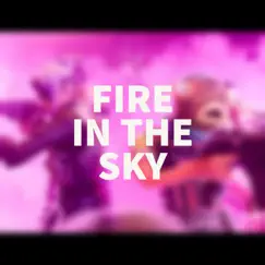 Fire In the Sky Song Lyrics