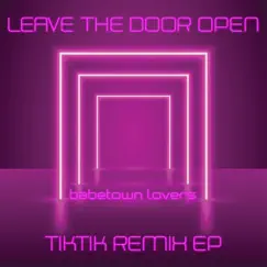Leave the Door Open (Instrumental Disco Remix) Song Lyrics