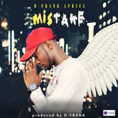 Mistake - Single by D-frank Africa album reviews, ratings, credits