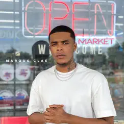 Open Market - Single by Marqus Clae album reviews, ratings, credits
