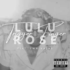 Trigger Finger (feat. Ywnlkasnb) Song Lyrics