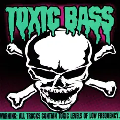 Toxic Bass by DJ Billy E album reviews, ratings, credits