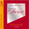 Massenet: Thérèse album lyrics, reviews, download