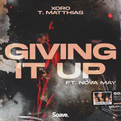 Giving It Up (feat. Nova May) Song Lyrics