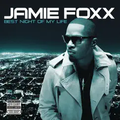 Best Night of My Life by Jamie Foxx album reviews, ratings, credits