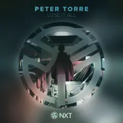 Lose It All - Single by Peter Torre album reviews, ratings, credits