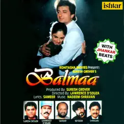 Balmaa (With Jhankar Beats) [Original Motion Picture Soundtrack] by Nadeem Shravan album reviews, ratings, credits
