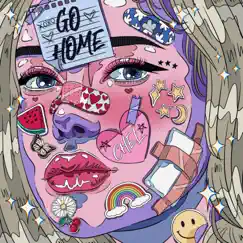 Go Home - Single by CHEL album reviews, ratings, credits