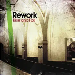 Rise and Fall - EP by Rework album reviews, ratings, credits