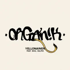 Yellonainen (feat. Soul Valpio) - Single by Organ!k album reviews, ratings, credits