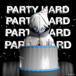 Party Hard (feat. Doktorp777, $ul & Stvrfire) - Single by Chxeu album reviews, ratings, credits