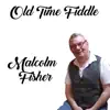 Old Time Fiddle album lyrics, reviews, download