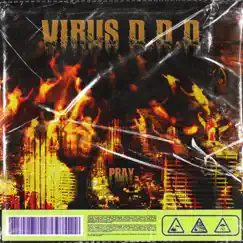 Pray - Single by Virus D.D.D album reviews, ratings, credits