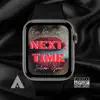 Next Time (feat. Julian Grae) - Single album lyrics, reviews, download