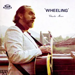 Wheeling by Charlie Moore album reviews, ratings, credits