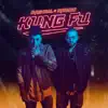 Kung Fu - Single album lyrics, reviews, download