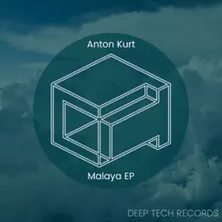 Malaya EP by Anton Kurt album reviews, ratings, credits