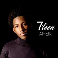 7Teen - EP by Ameir album reviews, ratings, credits