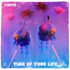 Time of Your Life Song Lyrics