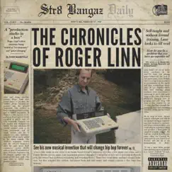 The Chronicles of Roger Linn - EP by Str8 Bangaz album reviews, ratings, credits